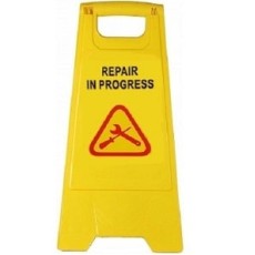 Caution Board: Repair in Progress